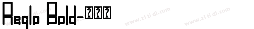 Reglo Bold字体转换